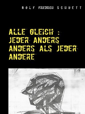 cover image of Alle gleich--jeder anders anders als jeder andere